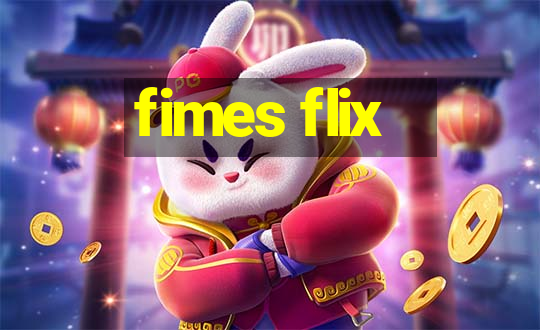 fimes flix