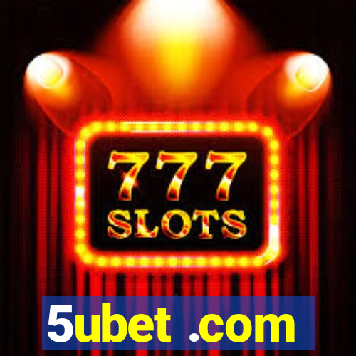 5ubet .com