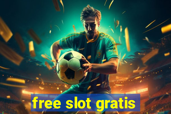 free slot gratis