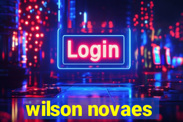 wilson novaes