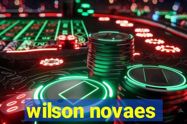 wilson novaes