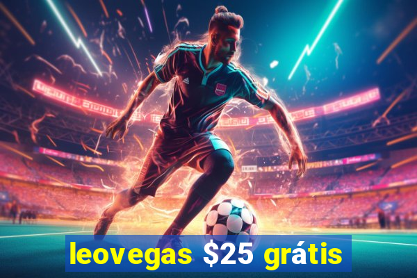 leovegas $25 grátis