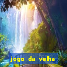 jogo da velha aposta online