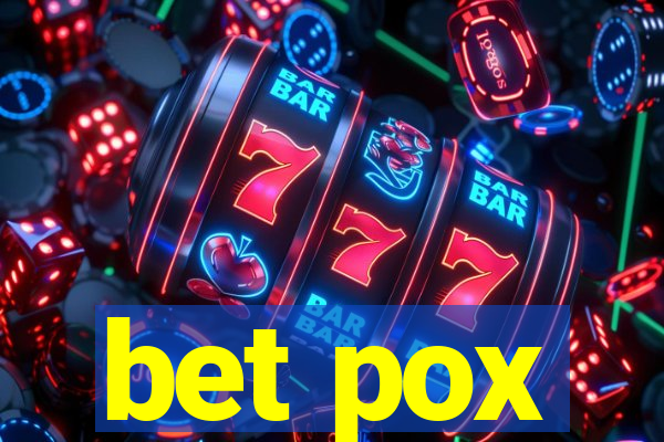 bet pox