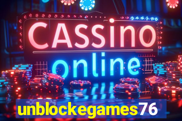 unblockegames76