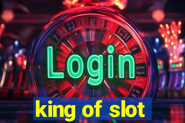 king of slot