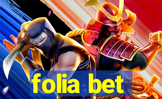 folia bet