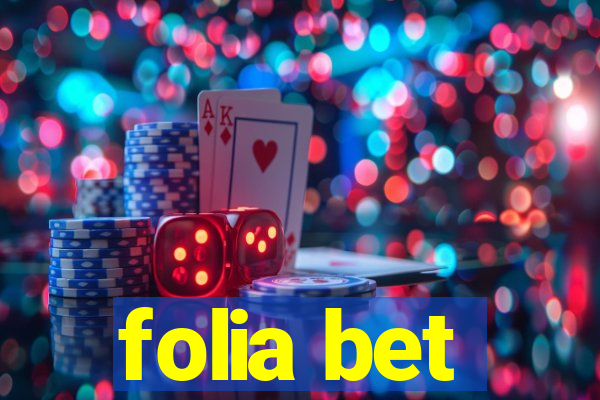 folia bet