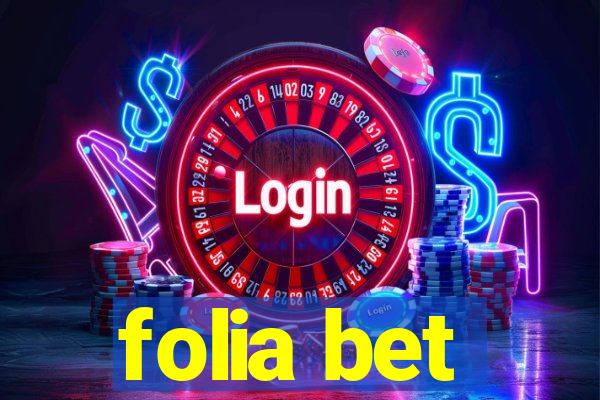 folia bet