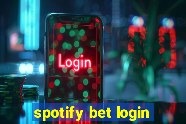 spotify bet login