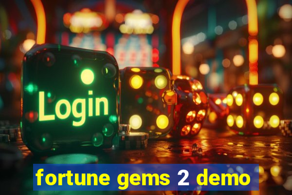 fortune gems 2 demo