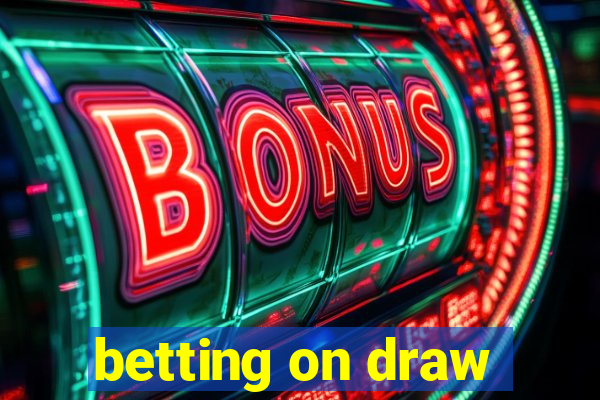 betting on draw