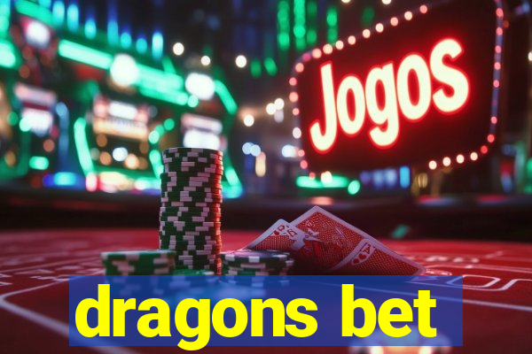 dragons bet