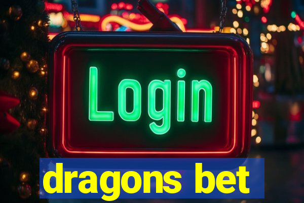 dragons bet