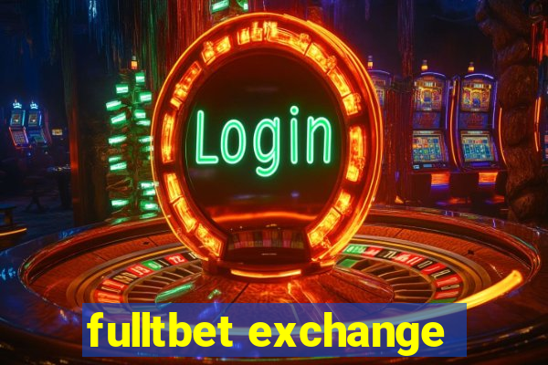 fulltbet exchange