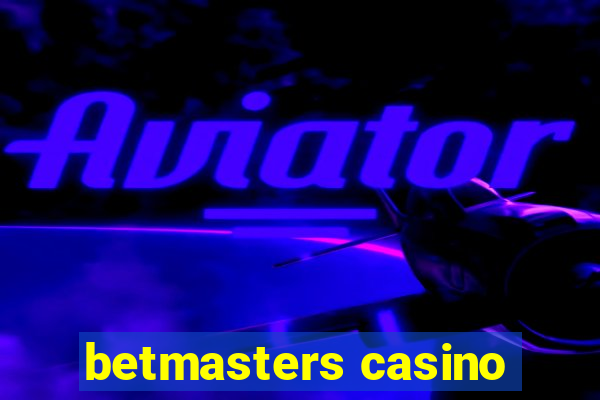 betmasters casino