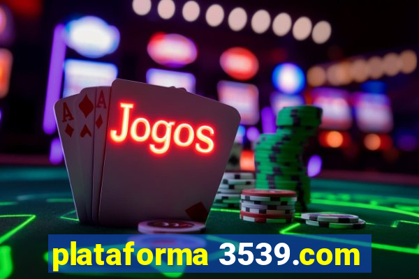 plataforma 3539.com