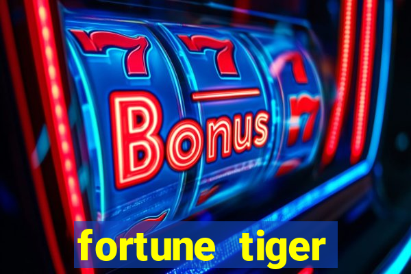 fortune tiger depósito 1 real