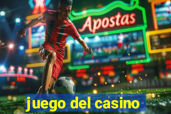 juego del casino