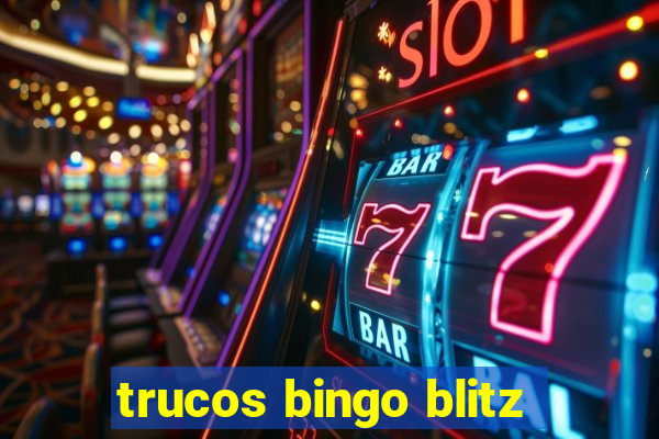 trucos bingo blitz