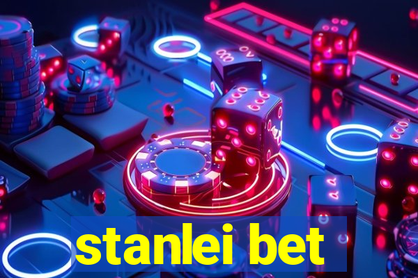 stanlei bet