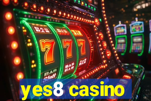 yes8 casino