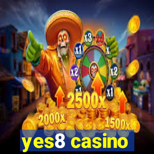 yes8 casino