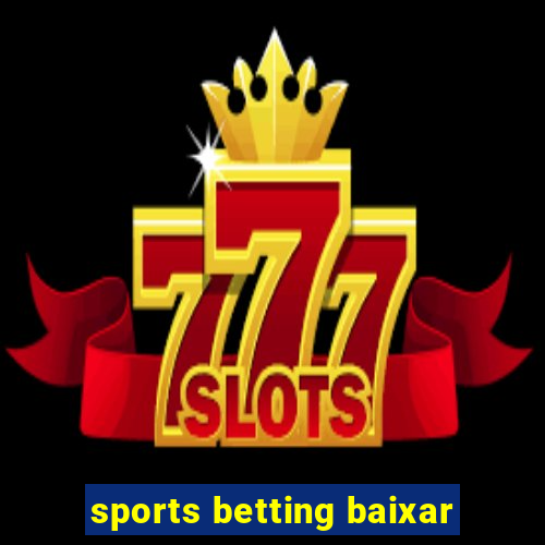 sports betting baixar