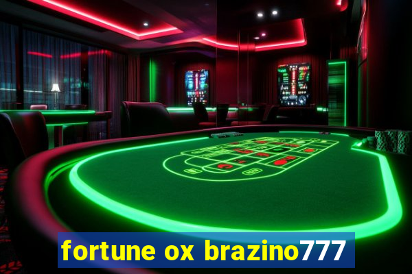 fortune ox brazino777