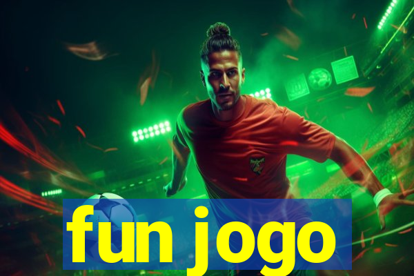 fun jogo