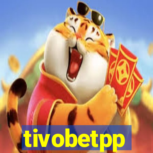 tivobetpp