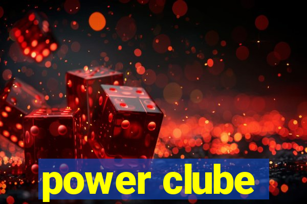 power clube