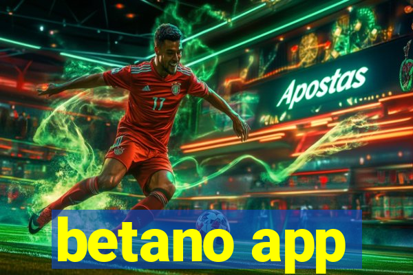 betano app