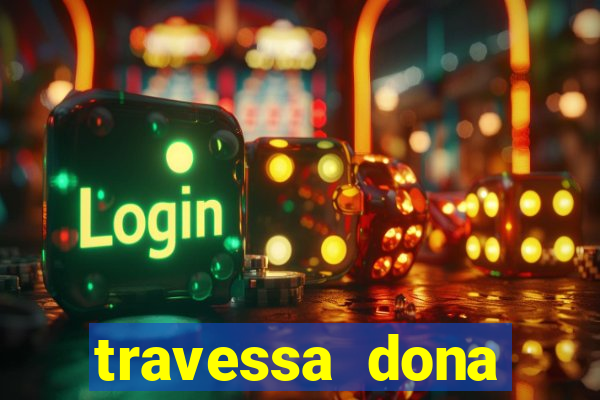 travessa dona marciana 31