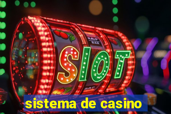 sistema de casino