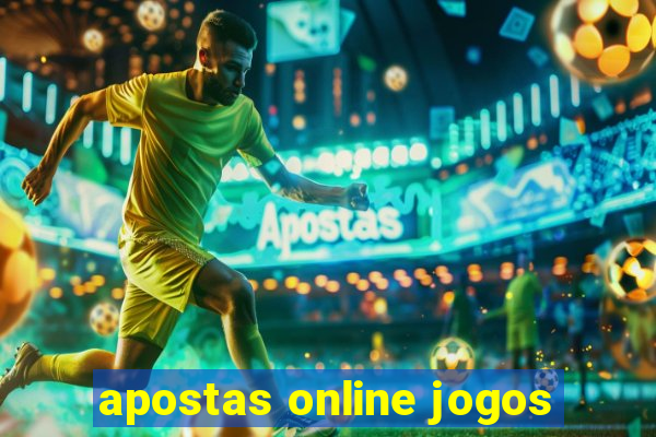 apostas online jogos