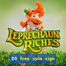 20 free spin sign up casino