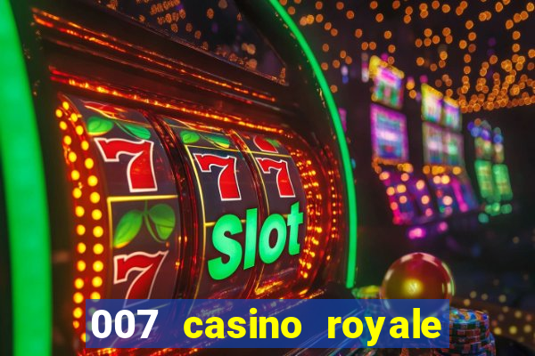 007 casino royale mega filmes