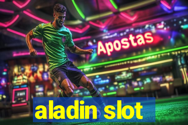 aladin slot