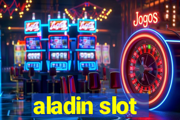 aladin slot