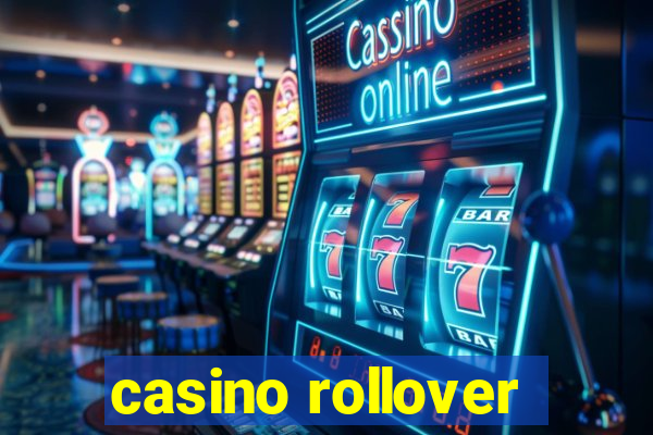 casino rollover