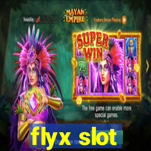 flyx slot