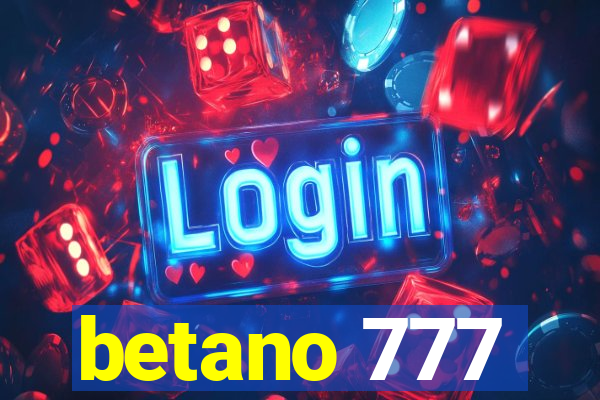 betano 777