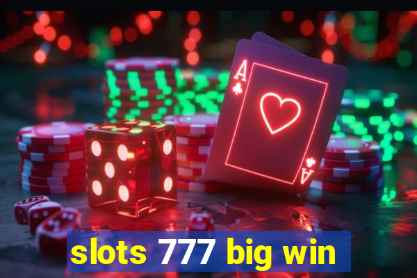 slots 777 big win