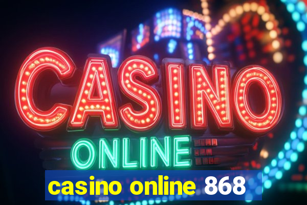 casino online 868