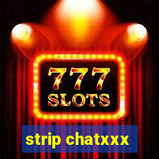 strip chatxxx