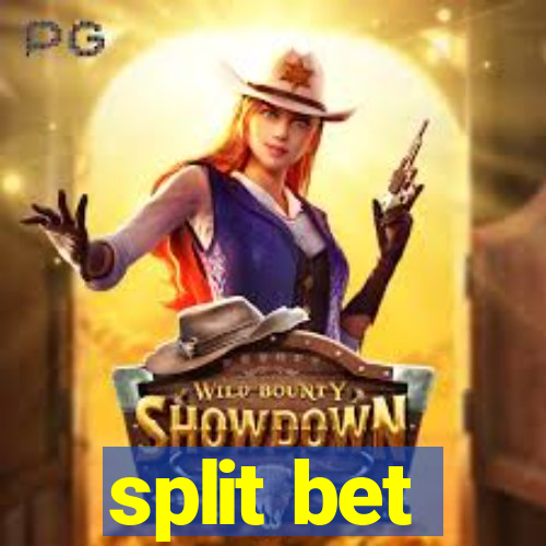 split bet