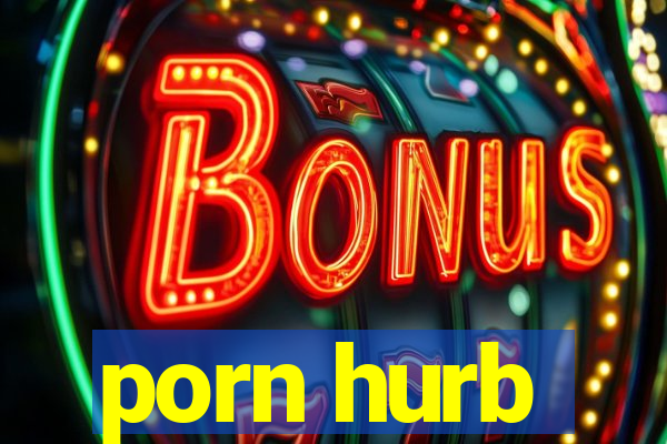 porn hurb