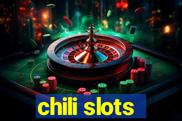 chili slots