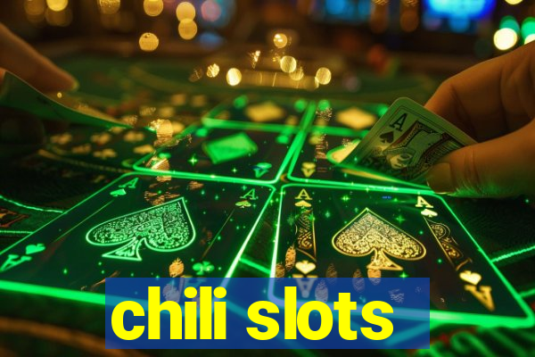 chili slots